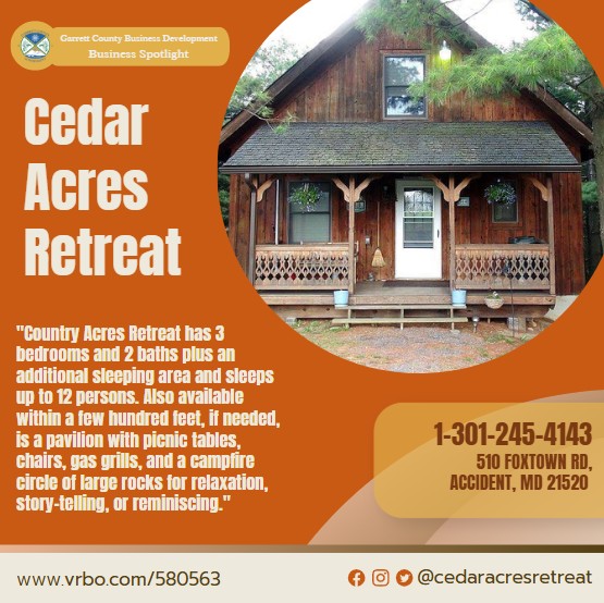 Todays Business Spotlight 🏠 is on Cedar Acres Retreat!
Visit them at www.vrbo.com/580563
Follow us to see more daily Garrett County Business Spotlights!
If you are interested in having your business featured contact Connor Norman at cnorman@garrettcounty.org.